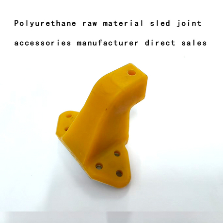Polyurethane raw material sled joint accessories manufacturer direct sales